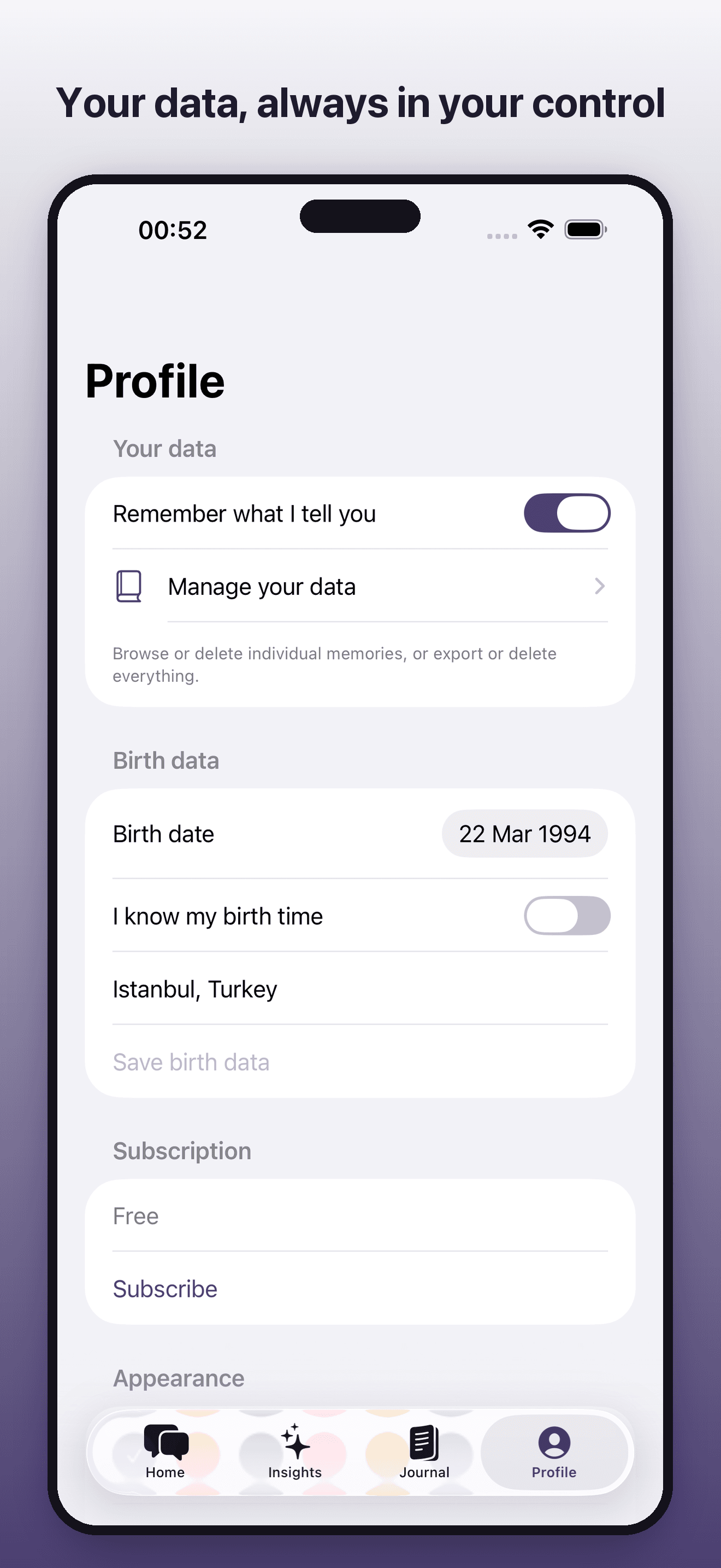 Profile screen — Full control over your data